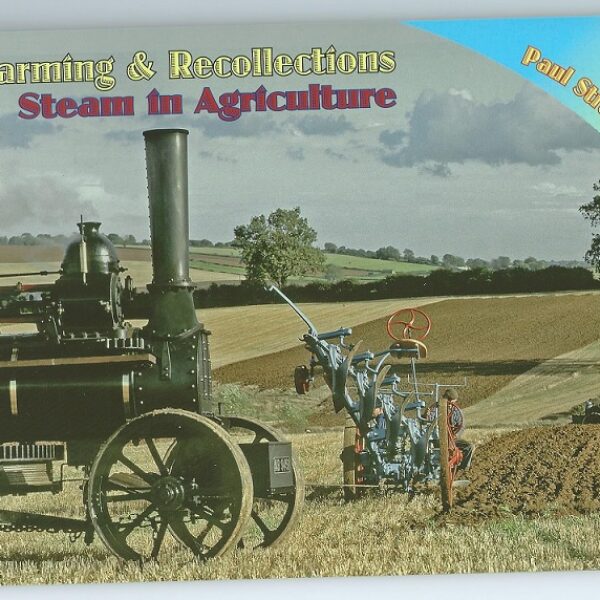 The Nostalgia Collection - No.108 Steam in Agriculture