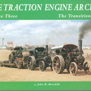 The Traction Engine Archive - Volume 3