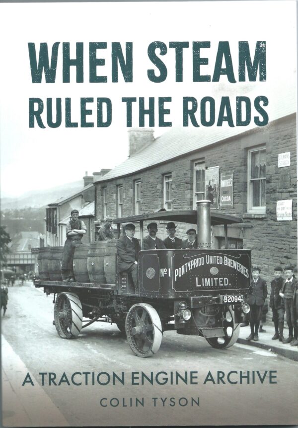 When Steam Ruled the Roads